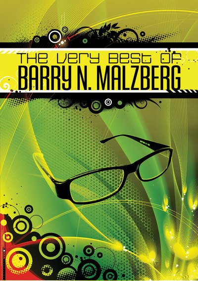 Cover for Barry N Malzberg · Very Best of Barry N. Malzberg (Paperback Book) (2013)