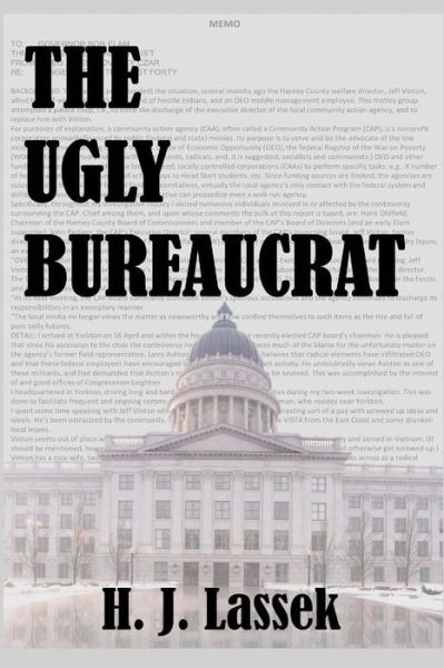 Cover for H. J. Lassek · The Ugly Bureaucrat (Pocketbok) (2014)