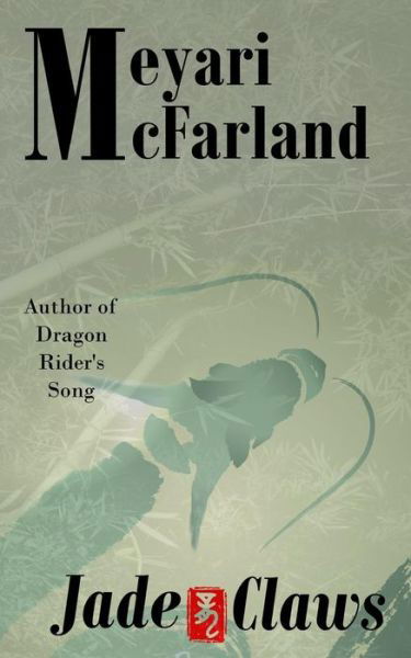 Cover for Meyari Mcfarland · Jade Claws (Paperback Book) (2014)