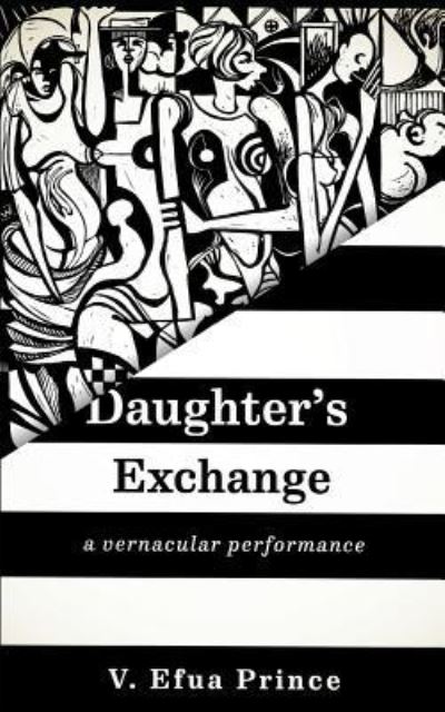 Cover for V Efua Prince · Daughter's Exchange (Paperback Book) (2018)