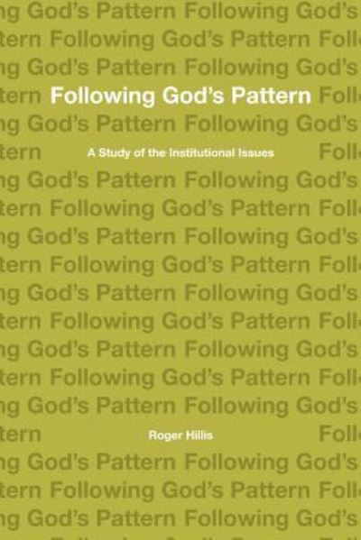 Cover for Roger Hillis · Following God's Pattern (Paperback Book) (2018)