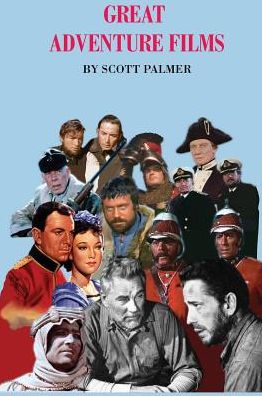 Cover for Scott V Palmer · Great Adventure Films (Hardcover Book) (2016)