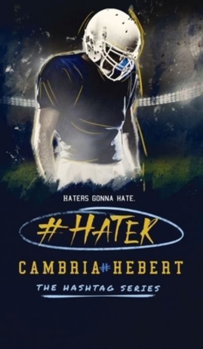 Cover for Cambria Hebert · #Hater (Hardcover Book) (2015)