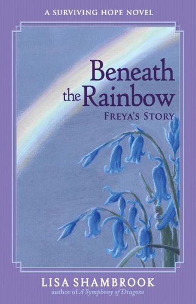 Cover for Lisa Shambrook · Beneath the Rainbow (Paperback Bog) (2018)