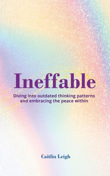 Cover for Caitlin Leigh · Ineffable (Book) (2022)