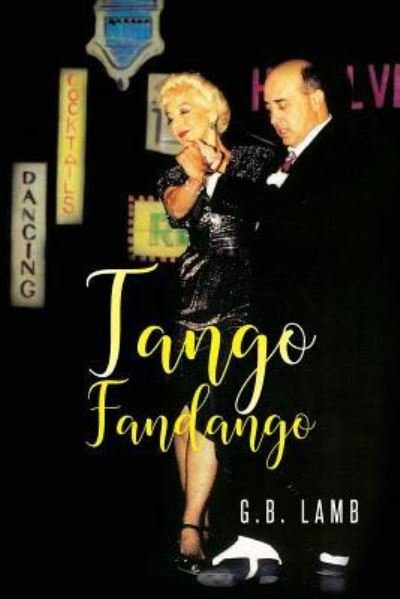 Cover for G B Lamb · Tango Fandango (Paperback Book) (2019)