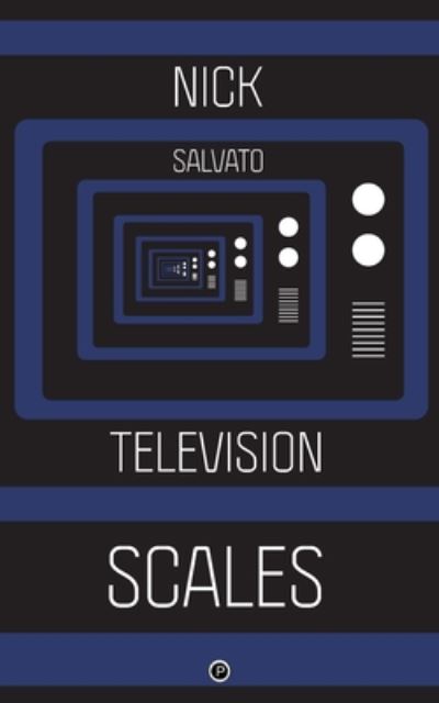 Cover for Nick Salvato · Television Scales (Buch) (2019)