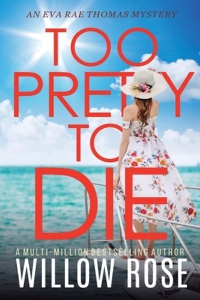 Cover for Willow Rose · Too Pretty to Die (Bog) (2023)