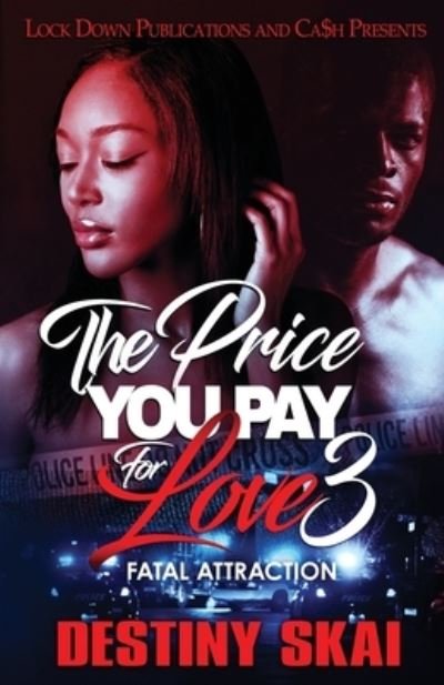 Cover for Destiny Skai · Price You Pay for Love 3 (Bok) (2021)