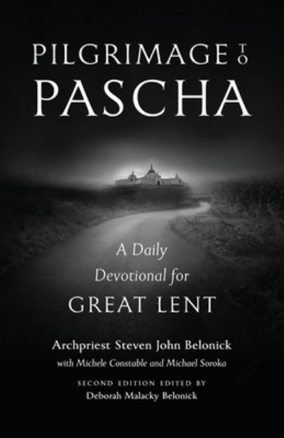 Cover for Steven J. Belonick · Pilgrimage to Pascha, Large Print Edition (Book) (2023)