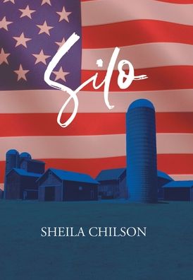 Cover for Sheila Chilson · Silo (Inbunden Bok) (2021)