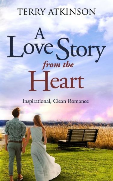 Cover for Terry Atkinson · A Love Story from the Heart (Paperback Book) (2017)