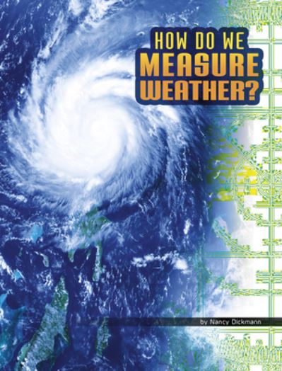 Cover for Nancy Dickmann · How Do We Measure Weather? (Paperback Book) (2021)