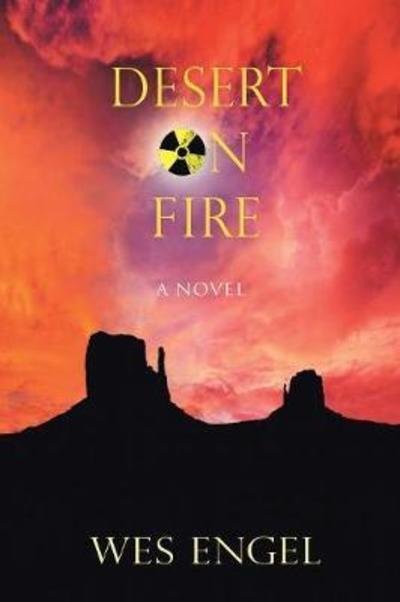 Cover for Wes Engel · Desert on Fire (Paperback Book) (2018)