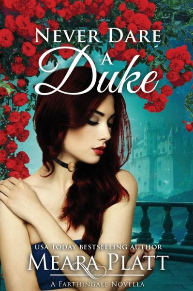 Cover for Meara Platt · Never Dare a Duke (Taschenbuch) (2018)