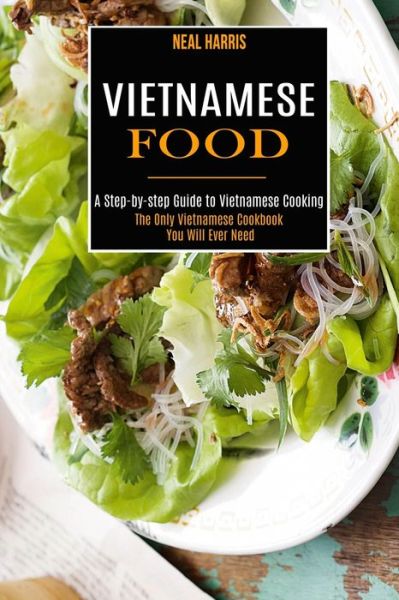 Cover for Neal Harris · Vietnamese Food (Paperback Book) (2020)