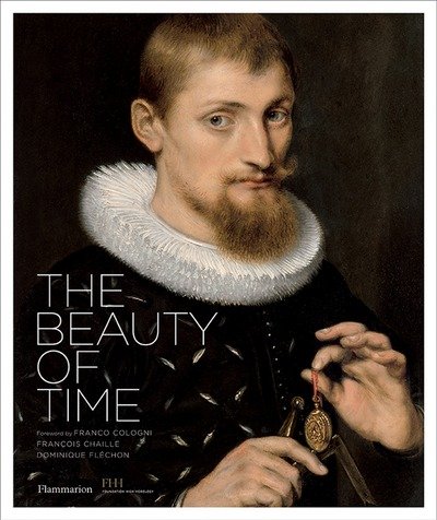 Cover for Francois Chaille · The Beauty of Time (Gebundenes Buch) (2018)