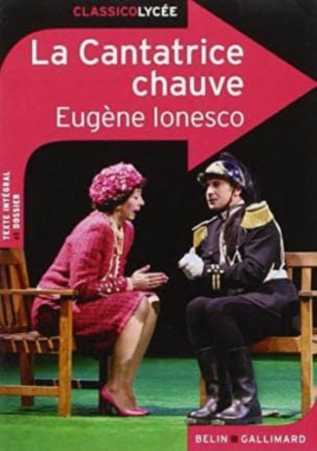 La cantatrice chauve - Eugene Ionesco - Livros - Editions Belin - 9782701151410 - 28 de agosto de 2009