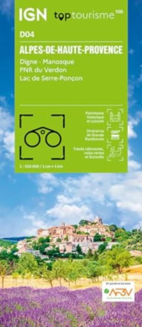 Alpes-de-Haute-Provence - Digne Manosque PNR Verdon - TOP 100 -  - Books - Institut Geographique National - 9782758553410 - March 25, 2024