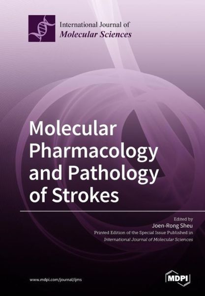 Cover for Joen-Rong Sheu · Molecular Pharmacology and Pathology of Strokes (Paperback Book) (2019)