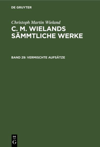 Cover for Christoph Martin Wieland · Vermischte Aufstze (Hardcover Book) (1901)