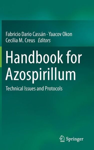 Fabricio Dario Cassan · Handbook for Azospirillum: Technical Issues and Protocols (Hardcover Book) [2015 edition] (2015)
