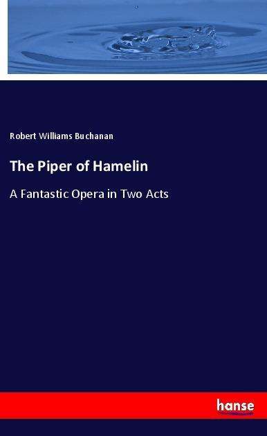 Cover for Buchanan · The Piper of Hamelin (Book)