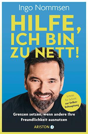 Cover for Ingo Nommsen · Hilfe, ich bin zu nett! (Paperback Book) (2021)