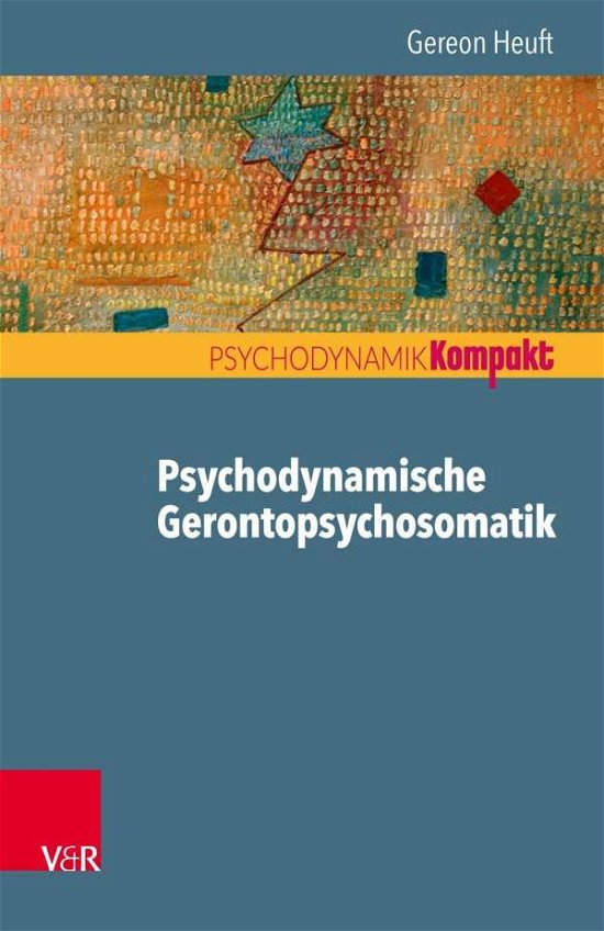 Cover for Heuft · Psychodynamische Gerontopsychosom (Book)