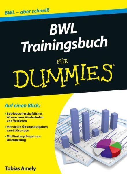 Cover for Tobias Amely · BWL Trainingsbuch fur Dummies - Fur Dummies (Paperback Book) (2014)