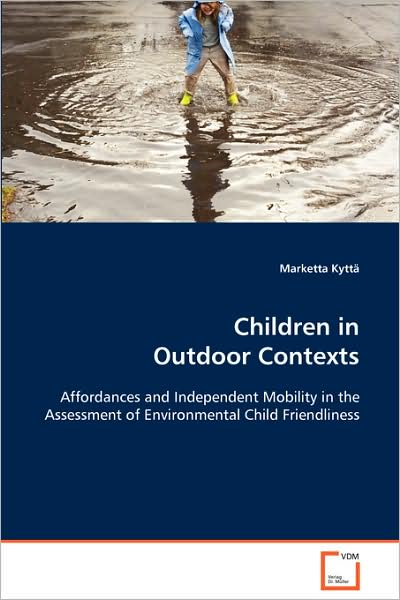 Cover for Marketta Kyttä · Children in Outdoor Contexts (Paperback Book) (2008)