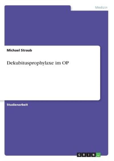 Cover for Straub · Dekubitusprophylaxe im OP (Book) [German edition] (2013)