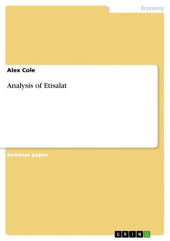 Analysis of Etisalat - Cole - Książki - GRIN Verlag - 9783656441410 - 7 czerwca 2013