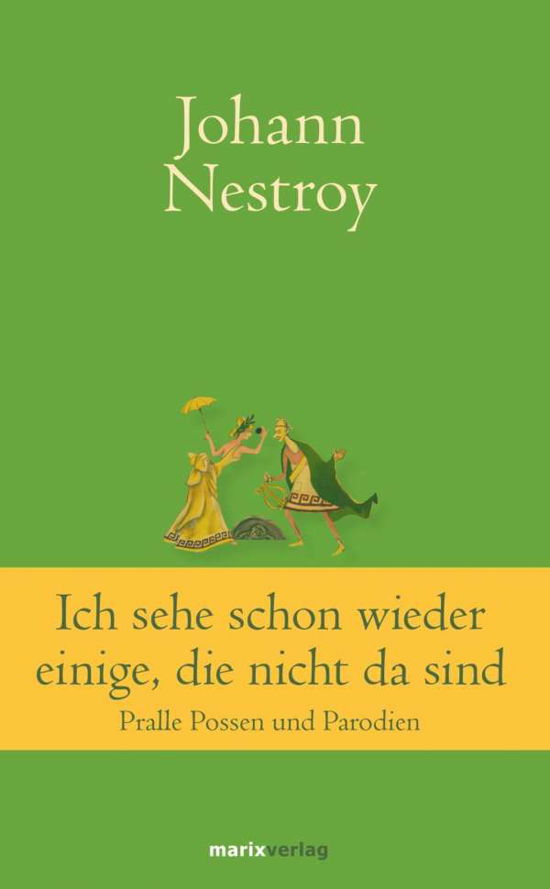 Cover for Nestroy · Ich sehe schon einige,die n. (Bok)