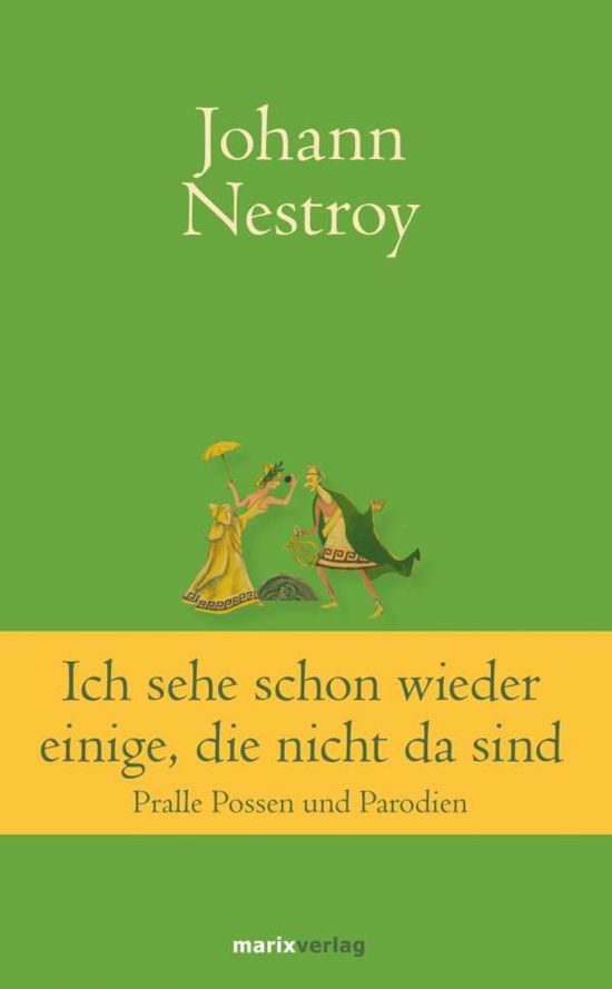 Cover for Nestroy · Ich sehe schon einige,die n. (Book)