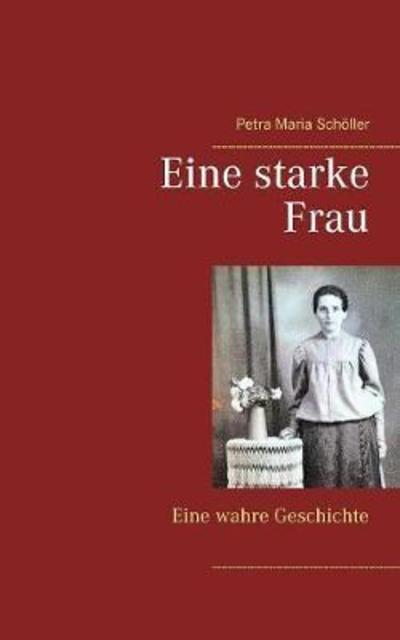 Cover for Schöller · Eine starke Frau (Book) (2018)