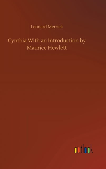 Cover for Leonard Merrick · Cynthia With an Introduction by Maurice Hewlett (Hardcover Book) (2020)