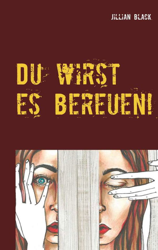 Cover for Black · Du wirst es bereuen! (N/A)