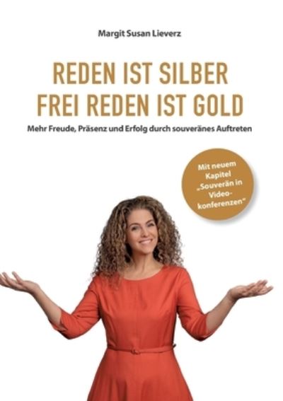 Cover for Margit Susan Lieverz · Reden ist Silber. Freireden ist Gold (Paperback Book) (2022)