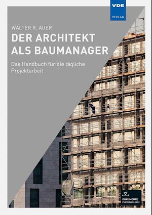 Cover for Walter R. Auer · Der Architekt als Baumanager (Hardcover Book) (2021)