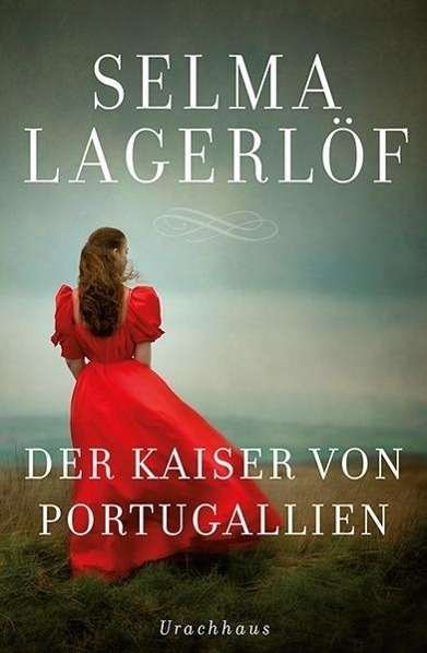 Cover for Lagerlöf · Der Kaiser von Portugallien (Book)