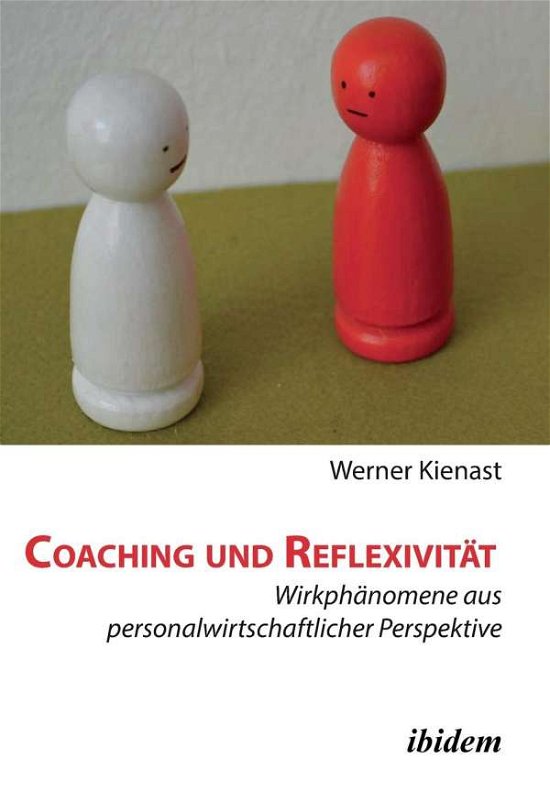 Cover for Kienast · Coaching und Reflexivität (Bok) (2013)