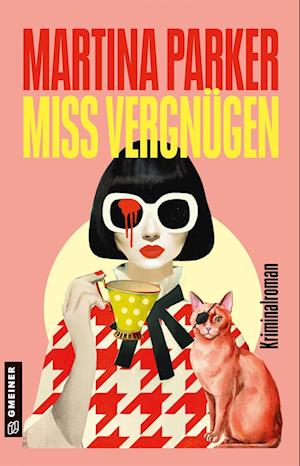 Cover for Martina Parker · Miss Vergnügen (Book) (2025)