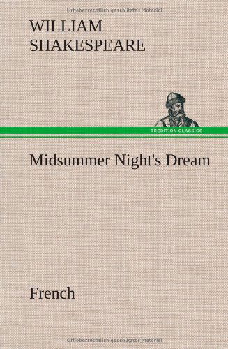 Cover for William Shakespeare · Midsummer Night's Dream. French (Hardcover Book) [French edition] (2012)