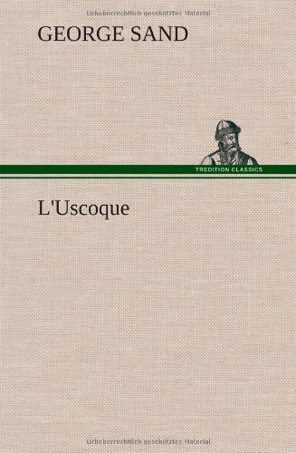 Cover for George Sand · L'uscoque (Hardcover Book) [French edition] (2012)