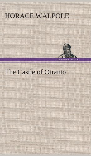 Cover for Horace Walpole · The Castle of Otranto (Hardcover Book) (2013)