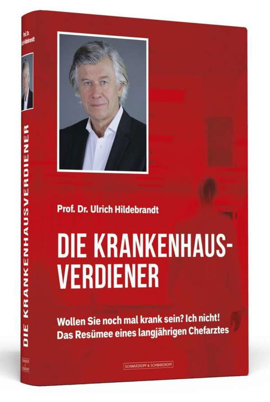 Cover for Hildebrandt · Die Krankenhausverdiener (Book)