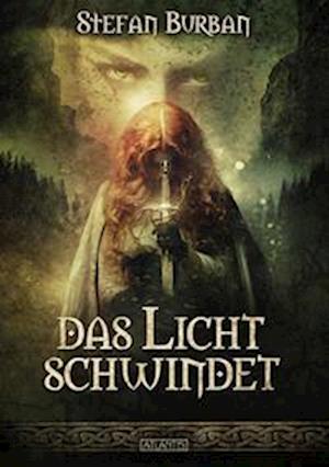 Cover for Stefan Burban · Die Chronik der Falkenlegion 2: Das Licht schwindet (Book) (2022)