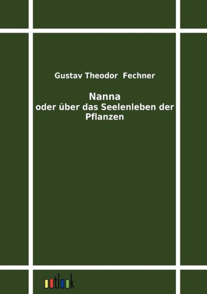 Cover for Gustav Theodor Fechner · Nanna (Taschenbuch) [German edition] (2011)