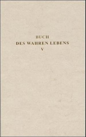 Cover for Traugott Göltenboth · Buch des Wahren Lebens 5 (Hardcover Book) (2000)